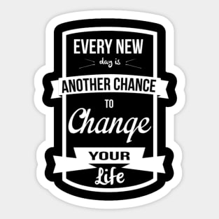 Change your life Sticker